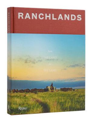 Book I Ranchlands: From the Land, For the Land