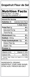 Nutrition facts label for Grapefruit Fleur de Sel with serving size, calories, and ingredients listed.