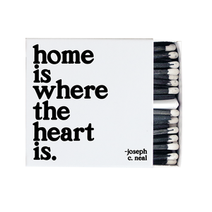 Matchboxes - Home Is Where The Heart (Joseph C. Neal)