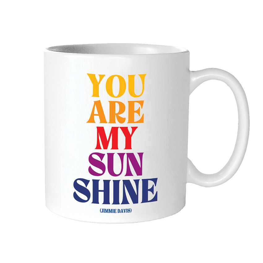 Mugs - GD319 - You Are My Sunshine (Jimmie Davis)